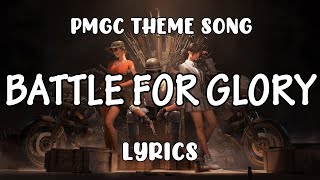 Battle For Glory  Charlotte Churchman  PMGC Theme Song Lyrics [upl. by Edmondo]