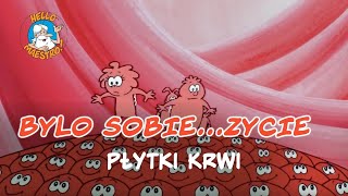 Bylo Sobie Zycie 🌱Płytki krwi🧪 [upl. by Baudelaire]