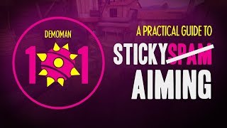 TF2 Demoman 101  Sticky ˢᵖᵃᵐ Aiming [upl. by Aryl]