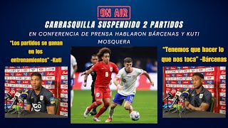 Coco Carrasquilla suspendido por 2 partidos Hablaron Bárcenas y Kuti Mosquera Panama CopaAmerica [upl. by Seel]