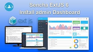 Install Sencha Extjs6 Admin Dashboard [upl. by Boatwright]