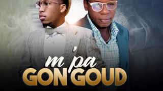 M PA GON GOUD  Colmix Ft Mr Deng [upl. by Sindee]