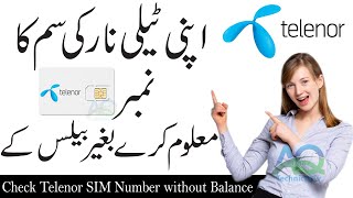 Telenor Sim ka Number Check Karne ka Tarika  Check Telenor SIM Number without Balance  new 2022 [upl. by Ahsienahs]