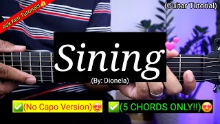 Sining  Dionela No Capo😍  Guitar Tutorial Chords amp Lyrics [upl. by Nettle12]