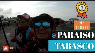 9° TORNEO PARAÍSO TABASCOMi primer torneo de pesca [upl. by Buell]