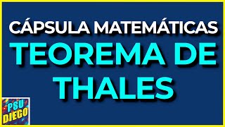 TEOREMA de THALES  Cápsula  Ejercicio  Matemáticas PAES [upl. by Carpio]