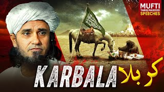 Karbala  Mufti Tariq Masood Speeches 🕋 [upl. by Fisuoy]