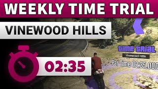 GTA 5 Time Trial This Week Vinewood Hills  GTA ONLINE WEEKLY TIME TRIAL VINEWOOD HILLS 0235 [upl. by Ines476]