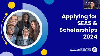 2024 VTAC Webinar  Applying for SEAS and Scholarships [upl. by Kyre]