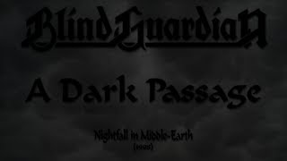 Blind Guardian  A Dark Passage Lyrics English amp Deutsch [upl. by Storm]