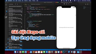 Cài đặt Expo cli tạo ứng dụng mobile đầu tiên dandev [upl. by Leroj]