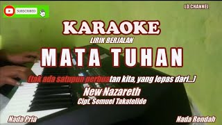 Mata TuhanNew Nazareth  Karaoke Nada Rendah [upl. by Yrakcaz693]