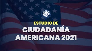 Estudio de ciudadanía americana 2021 [upl. by Aleetha]