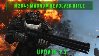 M2045 Magnum Revolver Rifle Update 13  Fallout 4 Mod PCXbox One [upl. by Ricky]