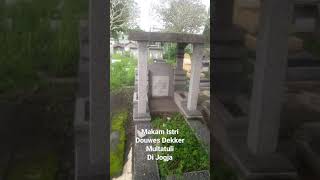 Makam Istri Douwes Dekker atau Multatuli di Jogja shorts [upl. by Alda32]