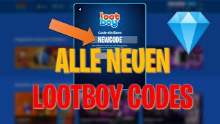 ALLE aktuellen LOOTBOY CODES 2021 für DIAMANTEN und COINS  Code LootBoy [upl. by Lorianna]