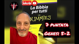 La Bibbia per principianti Genesi 5 parte due [upl. by Eiramasil]