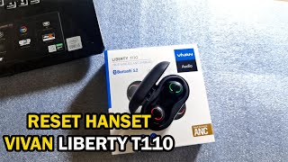 Reset Headset Vivan Liberty T110 [upl. by Loseff]