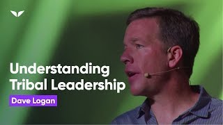 Understanding Tribal Leadership  How Companies Create Great Culture  Dave Logan [upl. by Wurster]