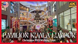 PAVILION KUALA LUMPUR Christmas Decoration 2023  Walking Tour of Malaysia Most Exclusive Mall 4K [upl. by Tai819]