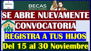 😱¡SE ABRE NUEVAMENTE CONVOCATORIA Registro Becas Benito Juárez Nivel Básico🤑🥳 [upl. by Limaj564]