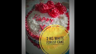 2 Kg White Forest Cake Recipe  Begginers cake [upl. by Klenk]