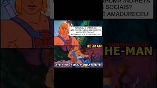 Conselhos do HeMan pt1 [upl. by Schouten]