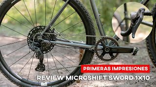 Review MICROSHIFT SWORD 1x10 gravel  Primeras impresiones [upl. by Deloria]