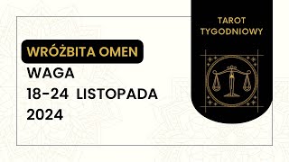 Tarot Tygodniowy ♎️ WAGA 1824 Listopada 2024 tarot tygodniówka horoskop wróżka [upl. by Nefets]