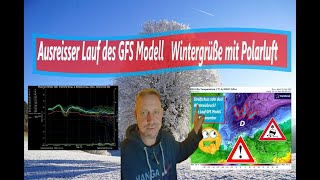 Ausreißer Lauf des GFS Modell  Wintergrüße mit Polarluft [upl. by Gleeson]