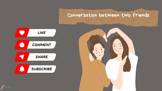 quotمحادثة باللغة الإنجليزية بين صديقينquot English Conversation between two friends [upl. by Eilesor]