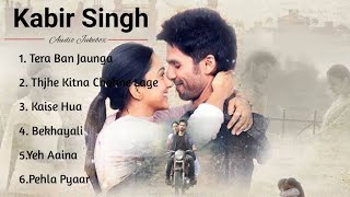 Kabir Singh Full Album Songs  Shahid Kapoor Kiara Advani  Sandeep Reddy Vanga  Audio Jukebox [upl. by Melda]