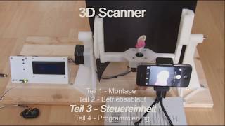 3D Photogrammetrie Scanner  Aufbau und Betrieb  Teil 3 Steuereinheit [upl. by Brantley]