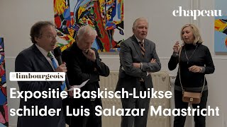 Expositie BaskischLuikse schilder Luis Salazar in Maastricht geopend [upl. by Grady]