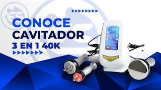 Conoce el Cavitador 3 en 1 40K [upl. by Araic]