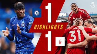 LATE DRAMA 🔥  Chelsea 11 Forest  Extended Premier League Highlights [upl. by Yerhcaz]