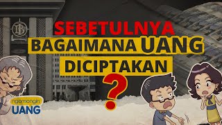 Bagaimana Uang Diciptakan [upl. by Nessy]