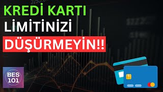 KREDİ KARTI LİMİTLERİNİZİ DÜŞÜRMEYİN  Yıllık 750 Lira Meselesi [upl. by Garry]