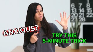 5Minute Trick to Calm Anxious Thoughts [upl. by Aron422]