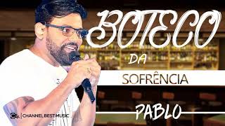 PABLO BOTECO DA SOFRÊNCIA 2019 MÚSICAS NOVAS [upl. by Marys]