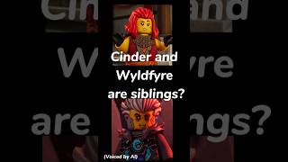 Cinder and Wyldfyre are siblings ninjago [upl. by Emelita]