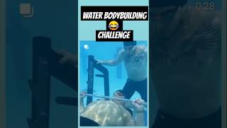 Water bodybuilding challenge viralvideo motivation gymworkout gymexcercise challenges comment [upl. by Gentille795]