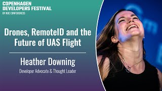 Drones RemoteID and the Future of UAS Flight  Heather Downing  Copenhagen DevFest 2023 [upl. by Enisamoht]