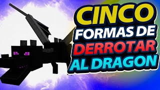 5 Formas ORIGINALES de derrotar al DRAGON [upl. by Yra]