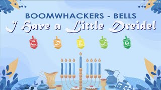 I Have a Little Dreidel  BOOMWHACKER BELLS Play Along [upl. by Toma]