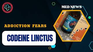 Addiction Fears  Cough syrup or codeine linctus could no longer be available over the counter [upl. by Pearson280]