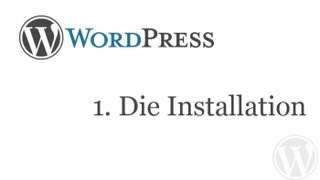 Wordpress  Wie erstelle ich eine eigene Internetseite 1 [upl. by Yffat]