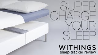 Supercharge Your Sleep Withings Sleep Tracking Mat Review [upl. by Teddy719]