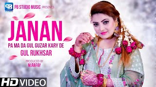 Gul Rukhsar Song 2022  Janan Pa Ma Da Gul Guzaar Kary De  Pashto Song  HD پشتو Music [upl. by Trojan]