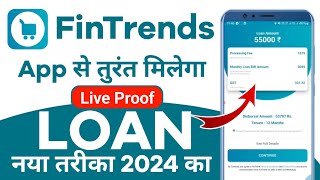 Fintrend Loan App 2024  Fintrend Loan App Se Loan Kaise le  Fast Approval Instant Personal Loan [upl. by Melena214]